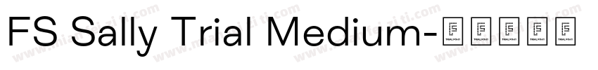 FS Sally Trial Medium字体转换